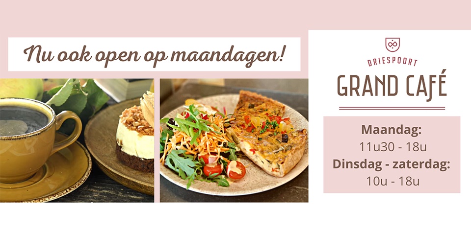 Grand Café Driespoort: lunch en zoet vanaf 8.11 open van maandag tot en met zaterdag! Welkom!